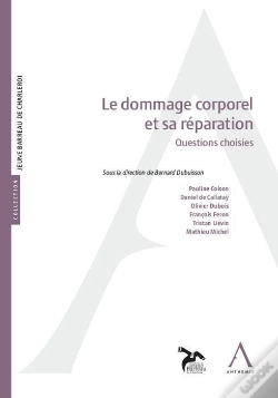 Capa do artigo Le Dommage Corporel Et Sa Réparation ; Questions Choisies