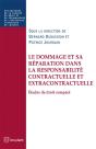 Le Dommage Et Sa Réparation Dans La Responsabilité Contractuelle Et Extracontractuelle ; Études De Droit Comparé - Preview