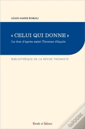 Le Don D'Après Saint Thomas D'Aquin