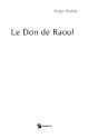 Le Don De Raoul - Preview