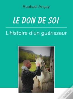 Capa do artigo Le Don De Soi : L'Histoire D'Un Guerisseur
