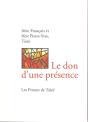Le Don D'Une Présence - Preview