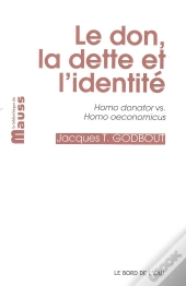 Le Don, La Dette Et L'Indentité
