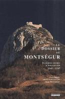 Le Dossier De Montsegur. 1242-1247