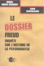 Le Dossier Freud ; Enquete Sur L'Histoire De La Psychanalyse - Preview