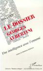Le Dossier Georges Albertini ; Une Intelligence Avec L'Ennemi - Preview