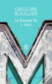 Capa do artigo Le Dossier M Tome 2 : Bleu