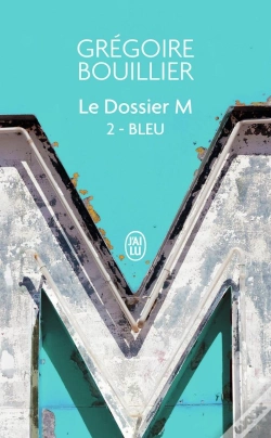 Capa do artigo Le Dossier M Tome 2 : Bleu