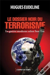 Capa do artigo Le Dossier Noir Du Terrorisme ; La Guerre Moderne Selon Sun Tzu