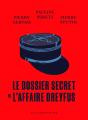 Le Dossier Secret De L'Affaire Dreyfus - Preview