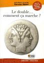 Le Double... ; Comment Ça Marche ? - Preview
