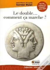 Le Double... ; Comment Ça Marche ?