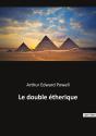 Le Double Etherique - Preview