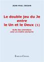 Le Double Jeu Du Je Entre Le Un Et Le Deux 1 - Preview