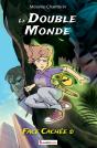 Le Double Monde : Face Cachée - Preview