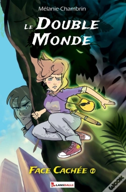 Capa do artigo Le Double Monde : Face Cachée