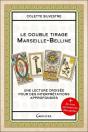 Le Double Tirage Marseille-Belline : Une Lecture Croisée Pour Des Interprétations Approfondies - Preview