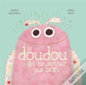 Le Doudou Qui Ne Sentait Pas Bon