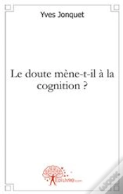 Capa do artigo Le Doute Mène-T-Il À La Cognition ?