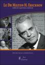 Le Dr Milton H, Erickson ; Médecin Et Guériseur Américain - Preview