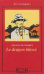 Le Dragon Blesse - Preview