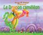 Le Dragon Cameleon - Preview
