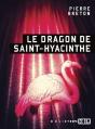 Le Dragon De Saint-Hyacinthe - Preview