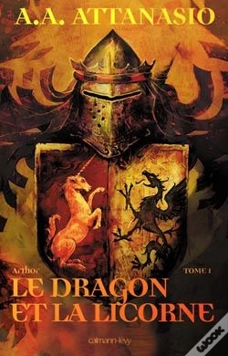 Capa do artigo Le Dragon Et La Licorne T.1 ; Arthor
