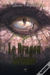 Le Dragon Griaule  L Integrale