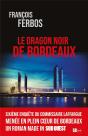 Le Dragon Noir De Bordeaux - Preview