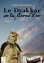 Le Drakkar Et La Corne D'Or T.2 - Preview