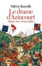 Le Drame D'Azincourt ; Histoire D'Une Étrange Défaite - Preview