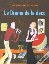 Le Drame De La Deco