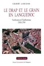 Le Drap Et Le Grain En Languedoc : Narbonne Et Narbonnais 1300-1789 - Preview
