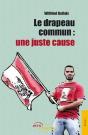 Le Drapeau Commun: Une Juste Caus - Preview