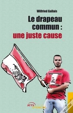 Capa do artigo Le Drapeau Commun: Une Juste Caus
