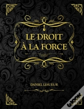 Le Droit A La Force