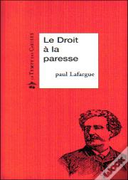 Le Droit A La Paresse