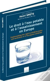 Le Droit A L'Eau Potbale Et A L'Assainissement En Europe