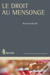 Le Droit Au Mensonge