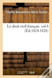 Capa do artigo Le Droit Civil Francais Vol 8 Edition 1824 1828