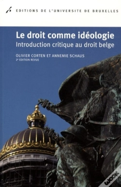 Capa do artigo Le Droit Comme Idéologie ; Introduction Critique Du Droit Belge (2e Édition)