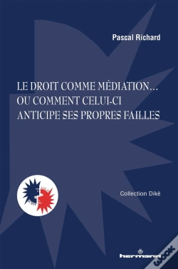 Capa do artigo Le Droit Comme Mediation - Ou Comment Celui-Ci Anticipe Ses Propres Failles