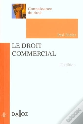 Le Droit Commercial ; 2e Edition
