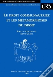 Capa do artigo Le Droit Communautaire Et Les Metamorphoses Du Droit. Journees D