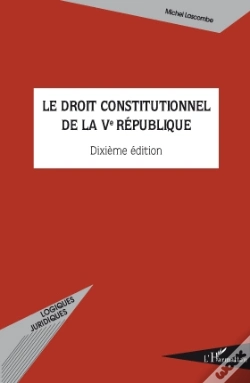 Capa do artigo Le Droit Constitutionnel De La Ve République (10e Édition)