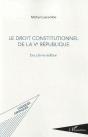 Le Droit Constitutionnel De La Ve République (12e Édition) - Preview