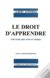 Le Droit D'Apprendre ; Une École Pour Tous En Afrique
