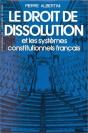Le Droit De Dissolution Et Les Systèmes Constitutionnels Français - Preview