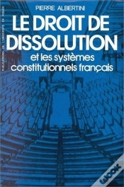 Capa do artigo Le Droit De Dissolution Et Les Systèmes Constitutionnels Français
